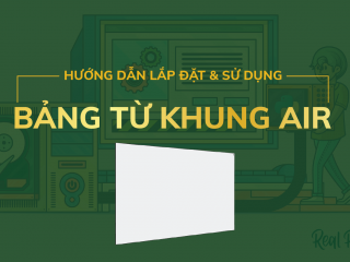 Hướng Dẫn Sử Dụng Và Lắp Đặt Bảng Khung Air